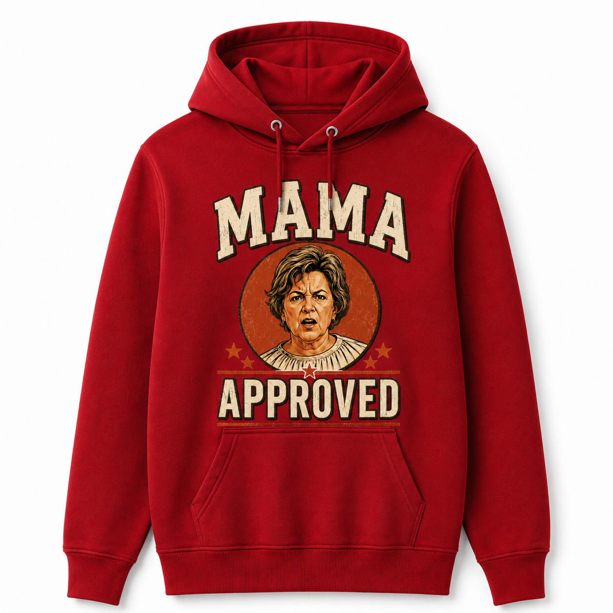 MAMA APPROVED Hoodie