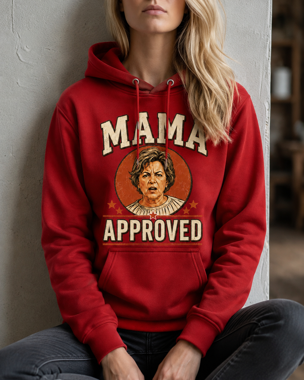 MAMA APPROVED Hoodie